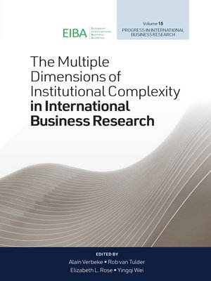 cover image of The Multiple Dimensions of Institutional Complexity in International Business Research